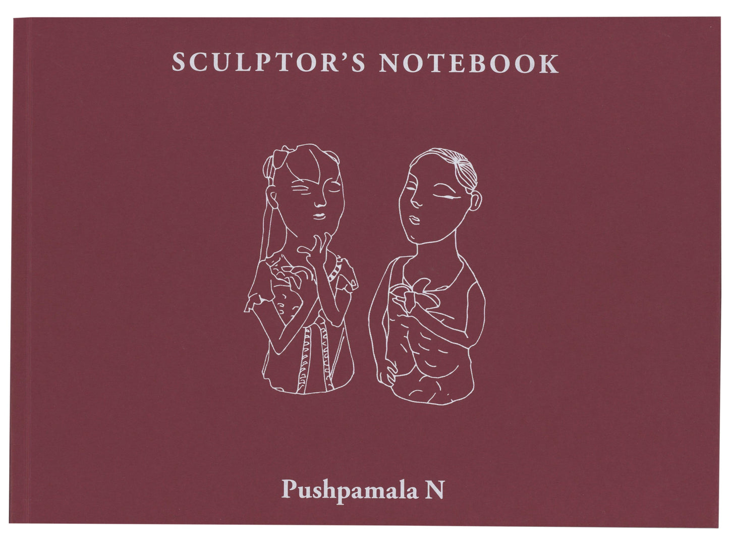 Sculptor's Notebook by Pushpamala N
