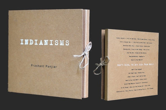 INDIANISMS by Prashant Panjiar